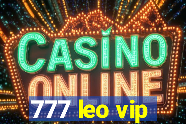 777 leo vip